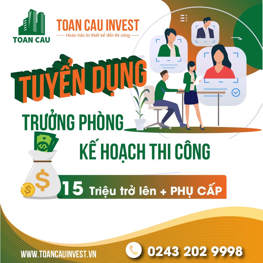 Tuyển dụng Trưởng phòng Kế hoạch thi công