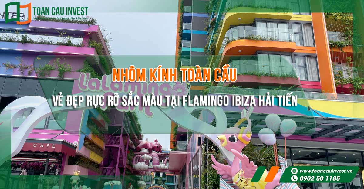 Vẻ đẹp rực rỡ sắc màu tại Flamingo Ibiza Hải Tiến