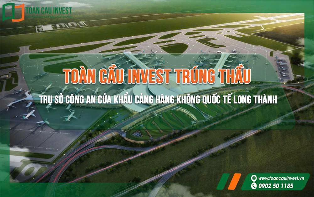 Toàn Cầu Invest trúng thầu thi công nhôm kính Sân bay Long Thành