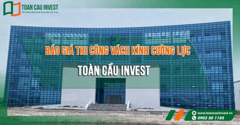 Báo giá thi công vách kính cường lực