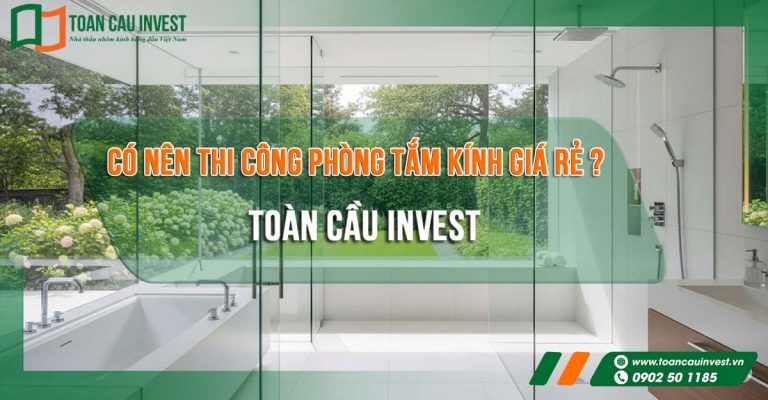 Thi công phòng tắm kính giá rẻ