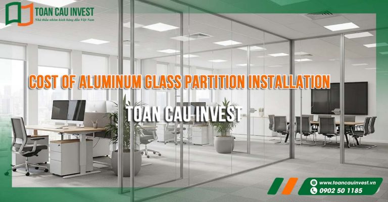 Cost of Aluminum Glass Partition Installation