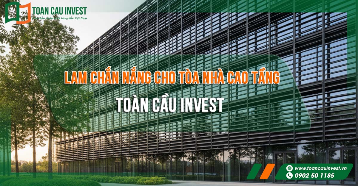 Lam chắn nắng cho tòa nhà cao tầng