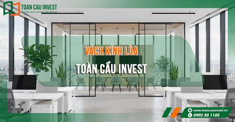vách kính lùa Toàn Cầu Invest, thiết kế nhận diện thương hiệu nổi bật với hình ảnh văn phòng hiện đại