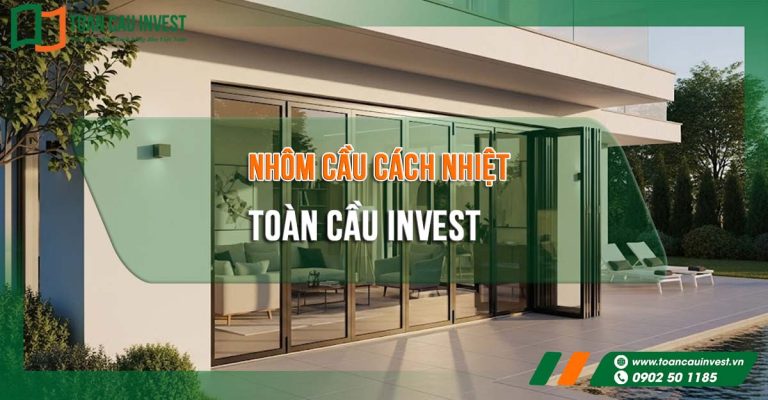 Cửa nhôm cầu cách nhiệt Toàn Cầu Invest dạng cửa trượt, thiết kế hiện đại, kính lớn giúp lấy sáng tối đa, tiết kiệm năng lượng và nâng cao thẩm mỹ không gian sống.