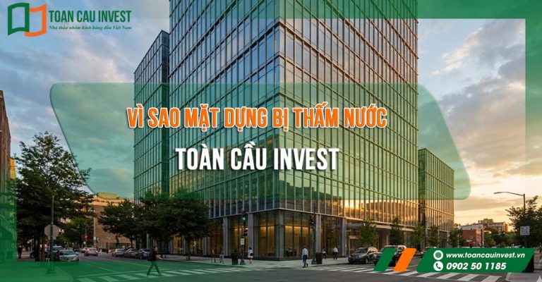Vì sao mặt dựng bị thấm nước? Khi bức xạ nhiệt cao, kính và khung nhôm giãn nở mạnh làm phá vỡ lớp keo cũ, gây hở mạch và dẫn đến hiện tượng thấm nước.