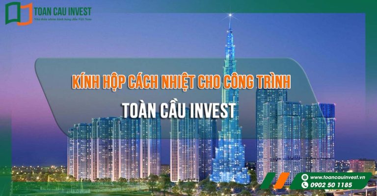 Kính hộp cách nhiệt cho công trình cao tầng, mặt dựng kính hiện đại phản chiếu ánh sáng đô thị, giúp giảm truyền nhiệt và nâng cao hiệu quả năng lượng cho tòa nhà văn phòng.