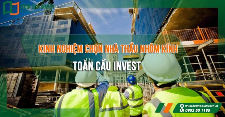 Hình ảnh đội ngũ kỹ sư tại công trường, nhấn mạnh kinh nghiệm chọn nhà thầu nhôm kính có quy trình quản lý dự án và thi công bài bản.