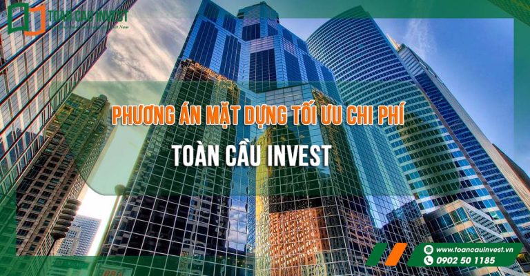 giải pháp phương án mặt dựng tối ưu chi phí do Toàn Cầu Invest tư vấn và thi công cho các dự án cao tầng.