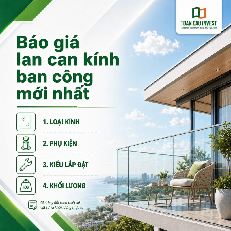 Báo giá lan can kính ban công mới nhất
